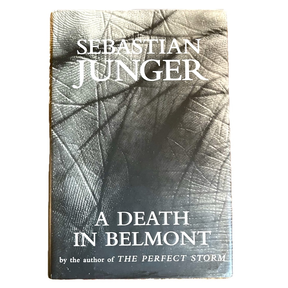 A Death in Belmont by Sebastian Junger